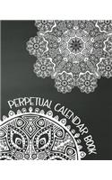 Perpetual Calendar Book: Important Dates Gift And Card Notebook
