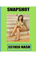 Snap Shot Esther Nash