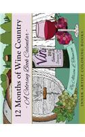 12 Months of Wine Country: A Coloring Book Calendar(Inner Artist Coloring Books)