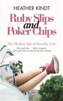 Ruby Slips and Poker Chips