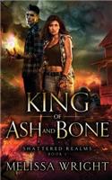 King of Ash and Bone