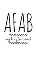 Afab. Anything for a Buck