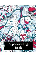 Supervisor Log Book: Manager Communication Log Paperback - February 25, 2018