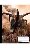 Four Eyed Sea Monster Attacks City Composition Notebook College Ruled 200 Pages / 100 Sheets, 8-1/2