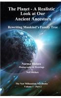 The Planet - A Realistic Look at Our Ancient Ancestors
