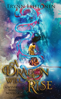 Dragon Will Rise