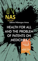 Health for all and the problem of patents on medicines: (2nd Edition)