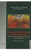 Reinventing the Middle Ages and the Renaissance