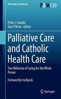 Palliative Care and Catholic Health Care