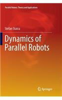 Dynamics of Parallel Robots