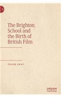 The Brighton School and the Birth of British Film