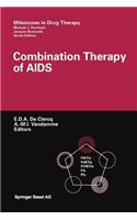 Combination Therapy of AIDS