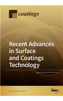Recent Advances in Surface and Coatings Technology