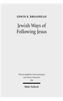 Jewish Ways of Following Jesus