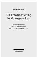 Zur Revolutionierung des Gottesgedankens