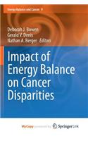 Impact of Energy Balance on Cancer Disparities