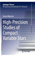 High-Precision Studies of Compact Variable Stars