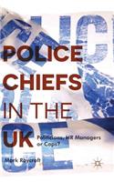 Police Chiefs in the UK