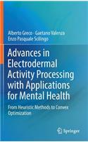 Advances in Electrodermal Activity Processing with Applications for Mental Health: From Heuristic Methods to Convex Optimization