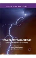 Violent Reverberations