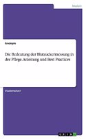 Die Bedeutung der Blutzuckermessung in der Pflege. Anleitung und Best Practices