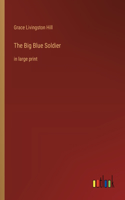 Big Blue Soldier