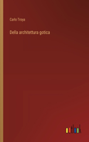 Della architettura gotica