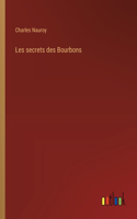 Les secrets des Bourbons