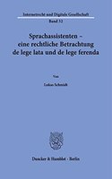 Sprachassistenten - Eine Rechtliche Betrachtung de Lege Lata Und de Lege Ferenda