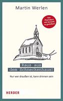 Raus Aus Dem Schneckenhaus!