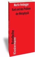 Kant Und Das Problem Der Metaphysik