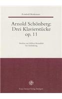 Arnold Schonberg: Drei Klavierstucke Op. 11