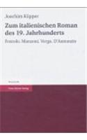 Zum Italienischen Roman Des 19. Jahrhunderts