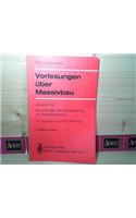 Vorlesungen Uber Massivbau: Teil 2: Sonderf Lle Der Bemessung Im Stahlbetonbau