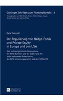 Die Regulierung von Hedge-Fonds und Private Equity in Europa und den USA