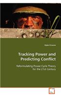 Tracking Power and Predicting Conflict