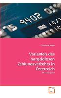 Varianten des bargeldlosen Zahlungsverkehrs in Österreich