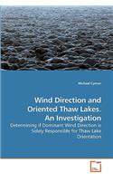 Wind Direction and Oriented Thaw Lakes. An Investigation