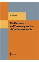 The Mechanics and Thermodynamics of Continuous Media