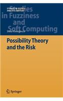 Possibility Theory and the Risk