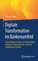 Digitale Transformation Im Bankenumfeld
