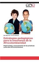 Estrategias Pedagogicas Para La Ensenanza de La Afrocolombianidad