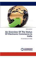 Overview Of The Status Of Electronic Commerce In India