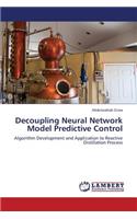 Decoupling Neural Network Model Predictive Control