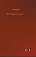 The Way to Geometry