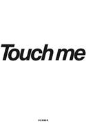 Johannes Frandsen: Touch Me