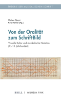 Von Der Oralität Zum Schriftbild