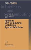 Applying Soft Computing in Defining Spatial Relations