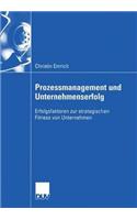 Prozessmanagement und Unternehmenserfolg