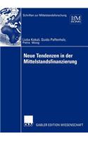 Neue Tendenzen in Der Mittelstandsfinanzierung